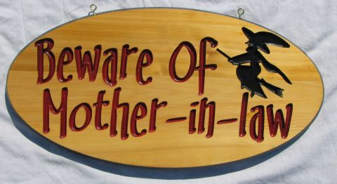 Funny engraved wooded sign - beware of mother in law